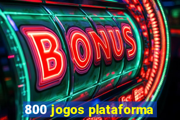 800 jogos plataforma